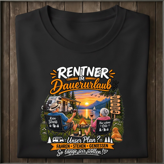 RENTNER DAUERURLAUB  Shirt Unisex