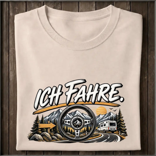 Ich fahre Shirt Unisex