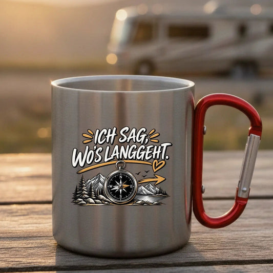Ich sag wos langgeht Edelstahl-Tasse mit Karabiner