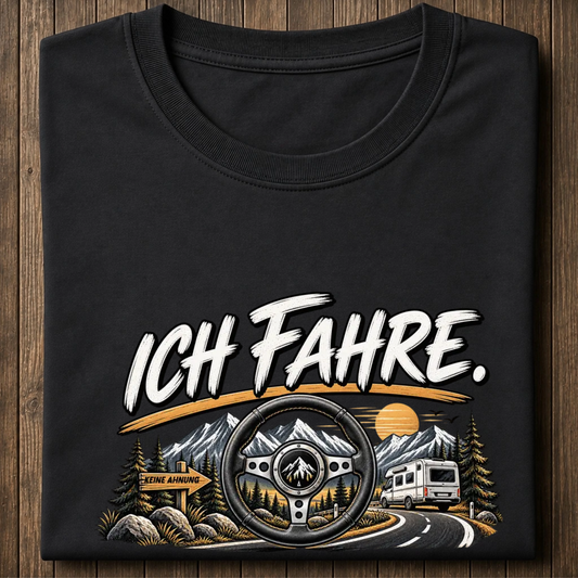 Ich fahre Shirt Unisex