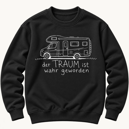 Der Traum ist wahr geworden Pullover