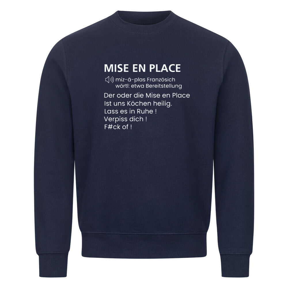 MISE EN PLACE Premium Sweatshirt