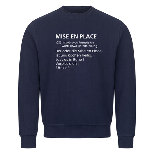 MISE EN PLACE Premium Sweatshirt