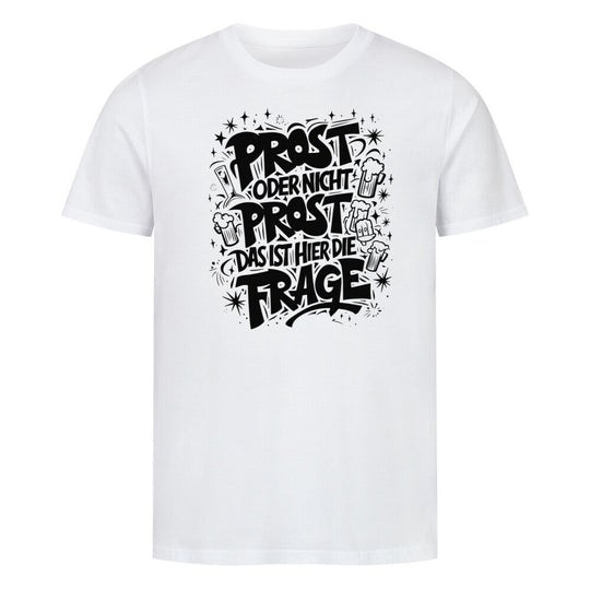 PROST ODER Organic Shirt
