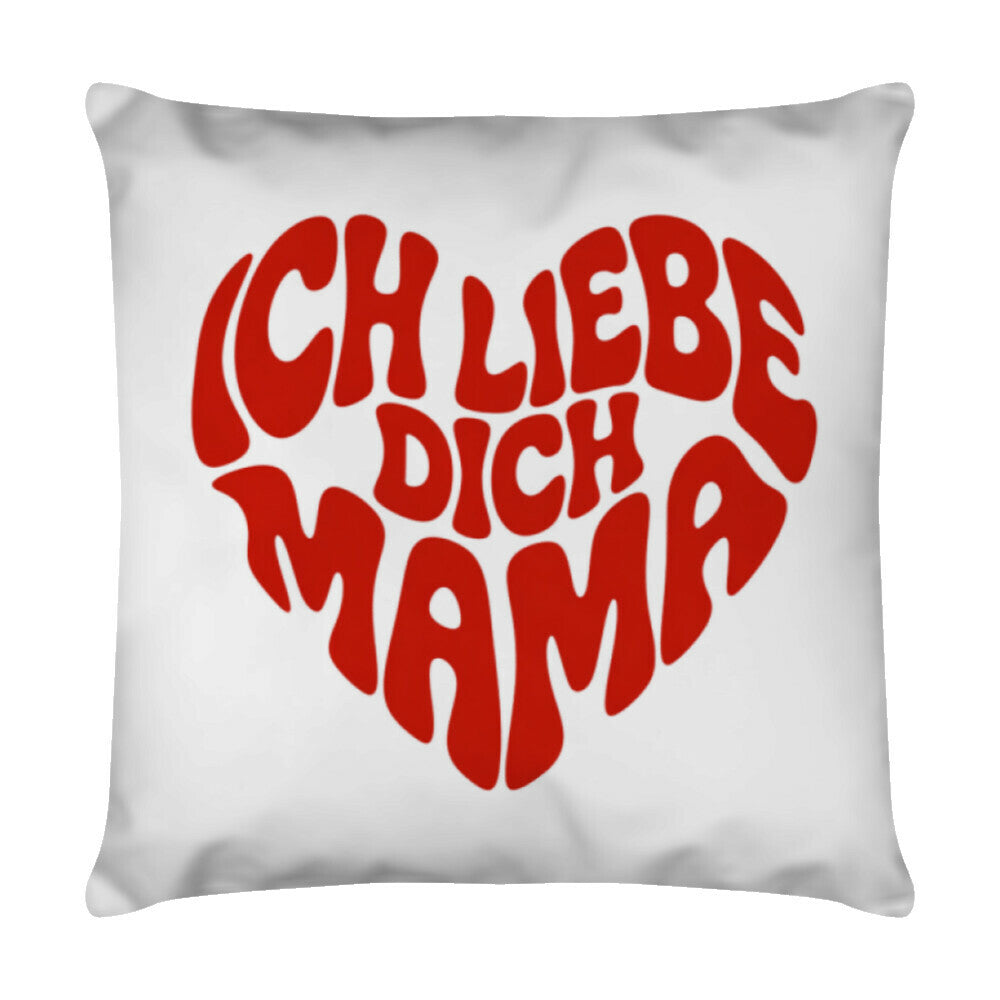 MUTTERTAG Kissen ICH LIEBE DICH