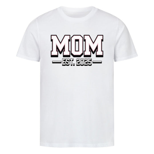 MUTTERTAG Premium Organic Shirt MOM EAST 2025