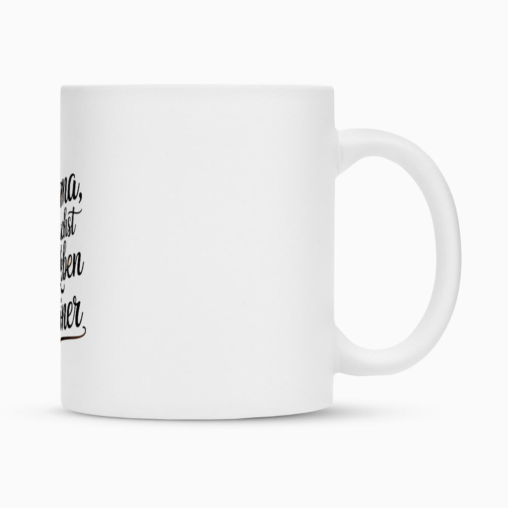 MUTTERTAG Tasse MAMA DU MACHST DAS LEBEN SCHÖNER
