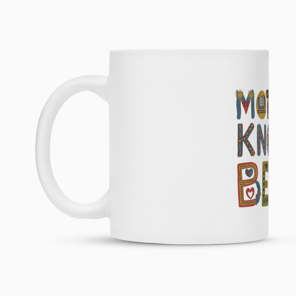 MUTTERTAG Tasse MOTHER KNOW