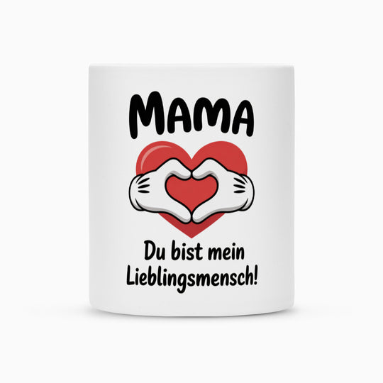 MUTTERTAG Tasse MAMA DU BIST MEIN LIEBLINGSMENSCH