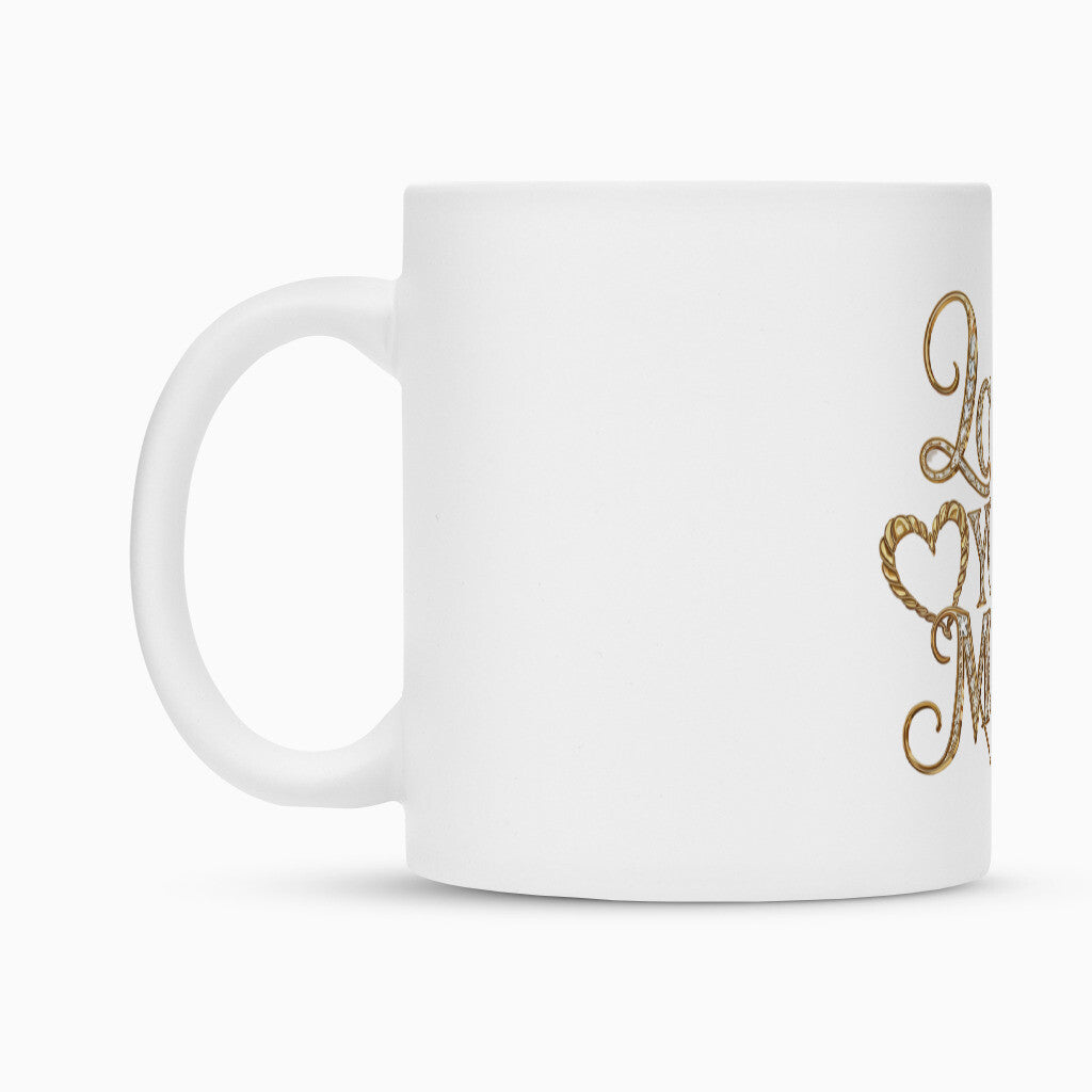 MUTTERTAG Tasse LOVE YOU MOM