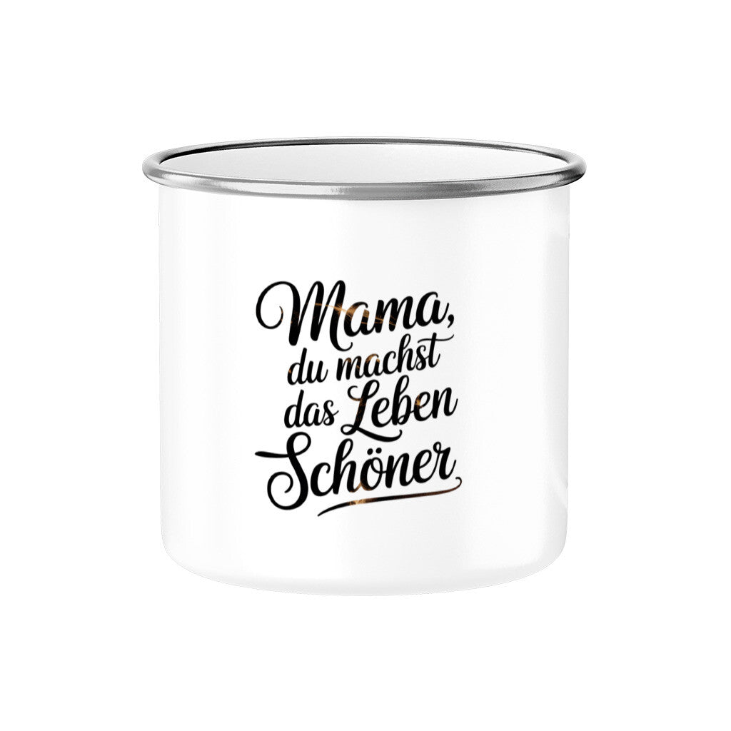 MUTTERTAG Emaille Tasse MAMA DU MACHST DAS LEBEN SCHÖNER