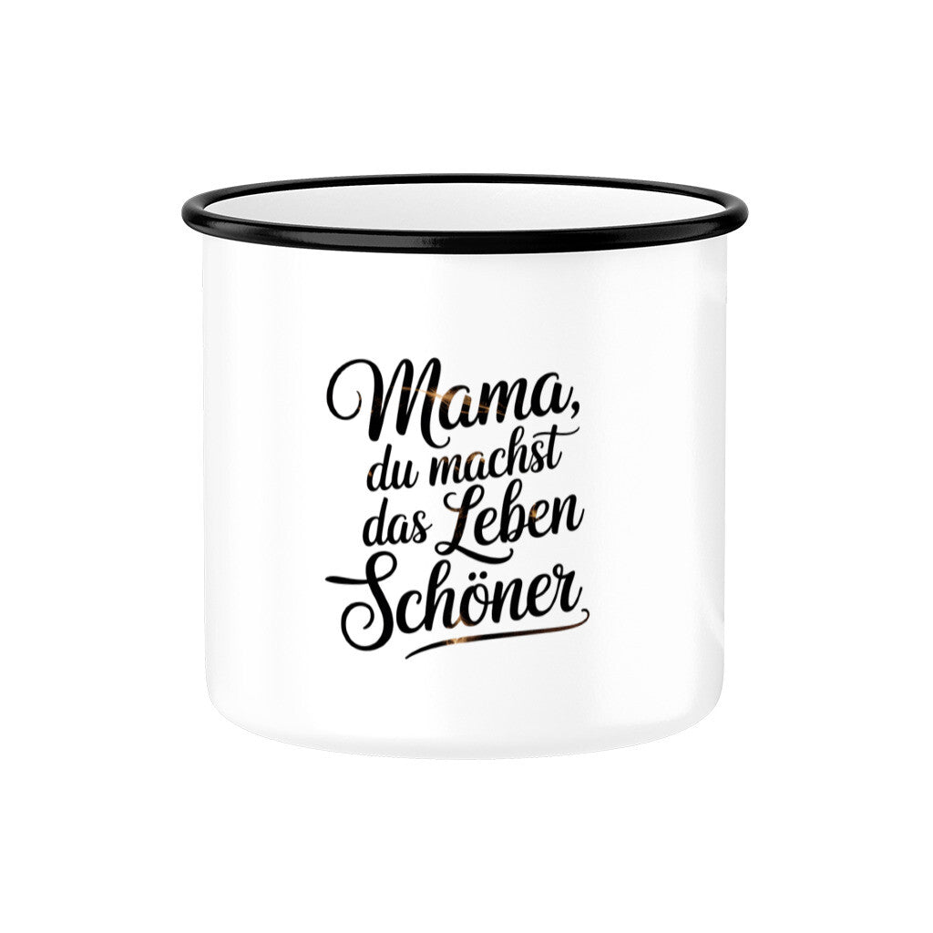 MUTTERTAG Emaille Tasse MAMA DU MACHST DAS LEBEN SCHÖNER