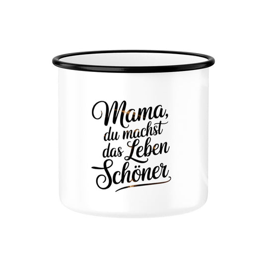 MUTTERTAG Emaille Tasse MAMA DU MACHST DAS LEBEN SCHÖNER