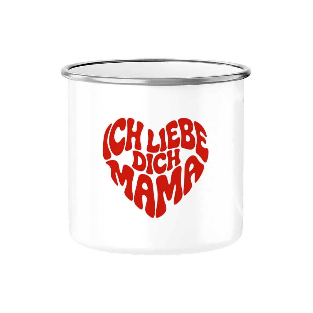 MUTTERTAG Emaille Tasse ICH LIEBE DICH MAMA