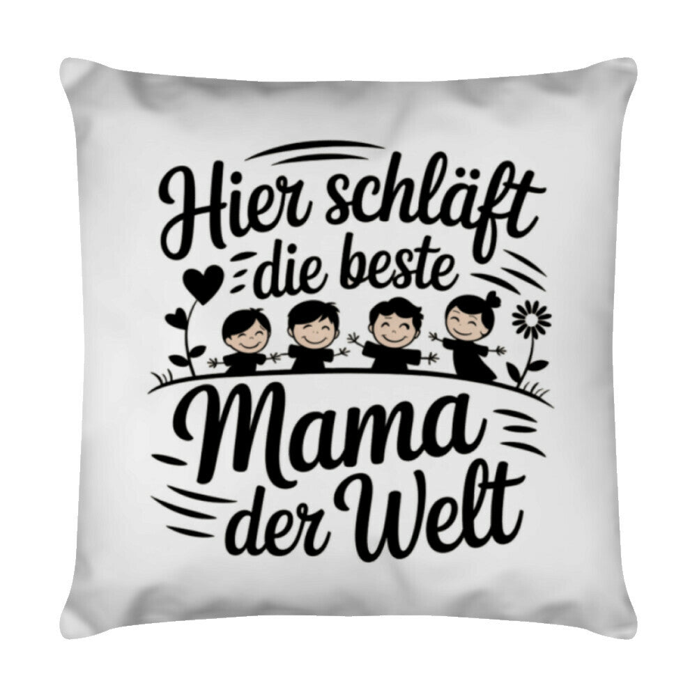 MUTTERTAG Kissen HIER SCHLÄFT DIE BESTE MAMA DER WELT