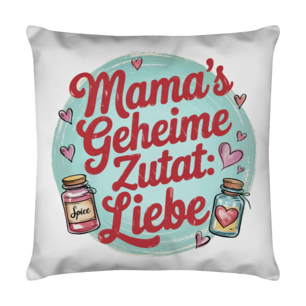 MUTTERTAG Kissen MAMAS GEHEIME ZUTAT