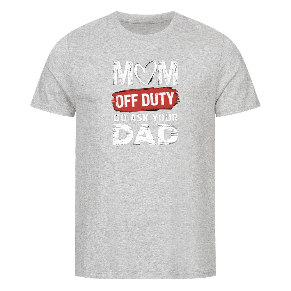 MUTTERTAG Premium Organic Shirt MOM OFF DUTY
