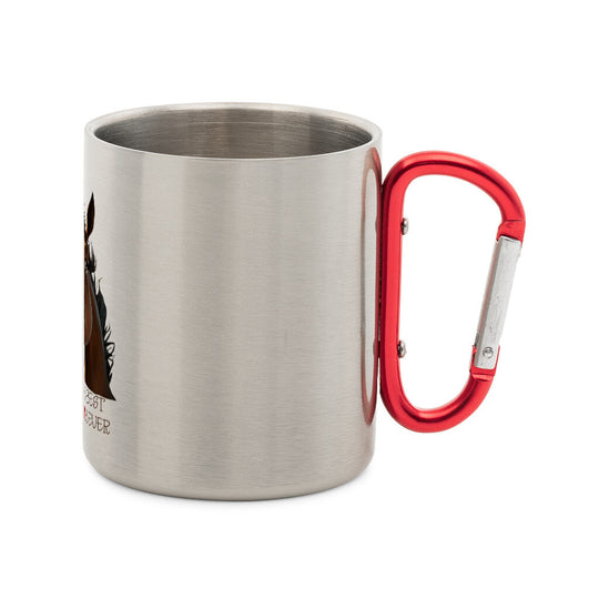 Edelstahl-Tasse mit KarabinerI HAVE THE BEST HORSE MOM EVER