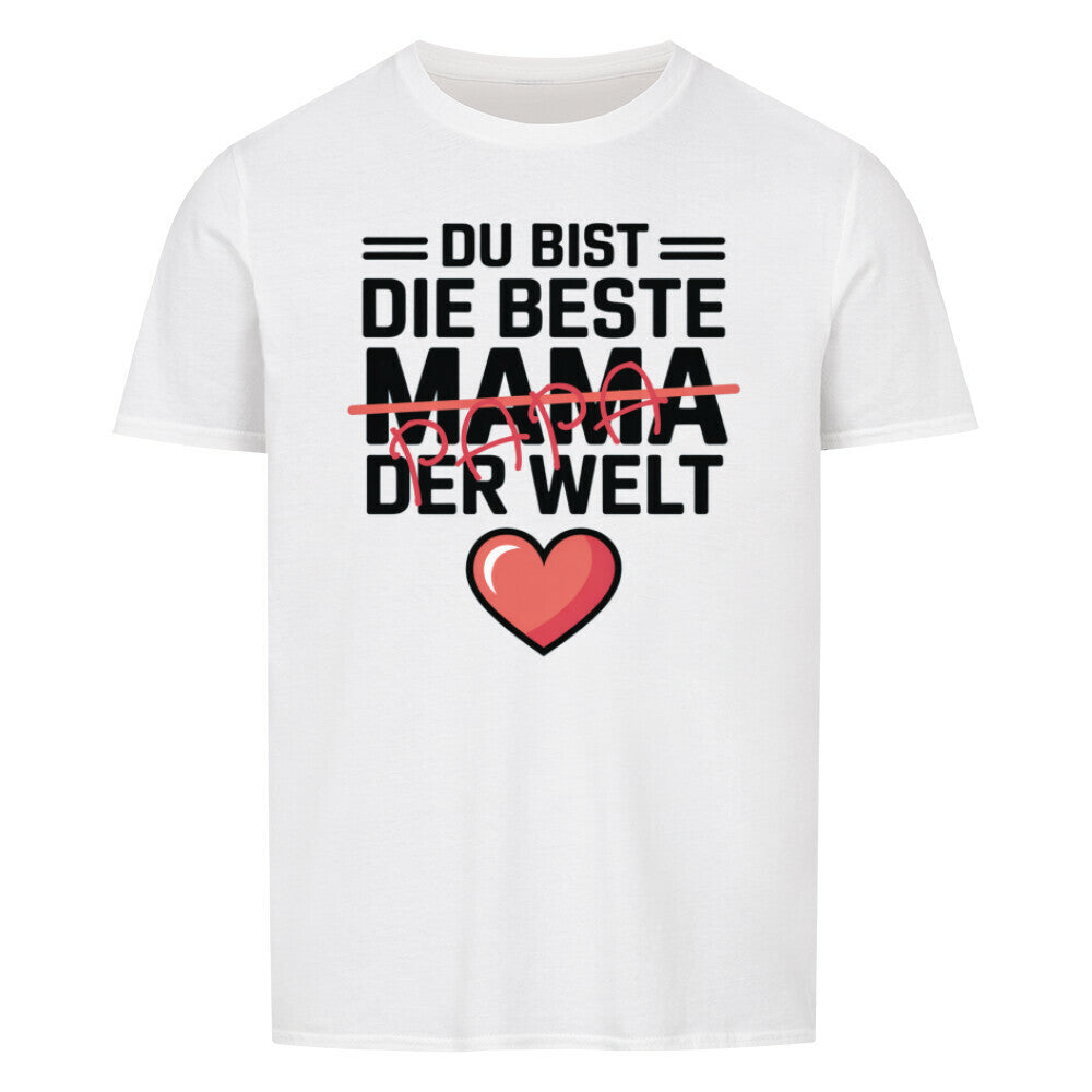 VATERTAG Basic Shirt Unisex DU BIST DIE BESTE MAMA DER WELT