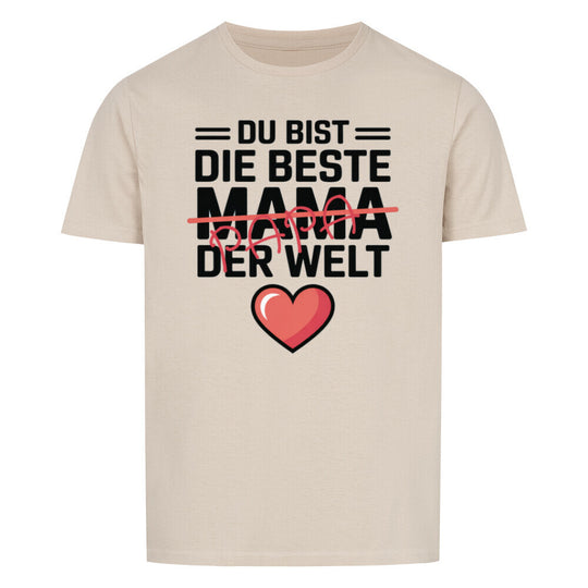 VATERTAG Basic Shirt Unisex DU BIST DIE BESTE MAMA DER WELT