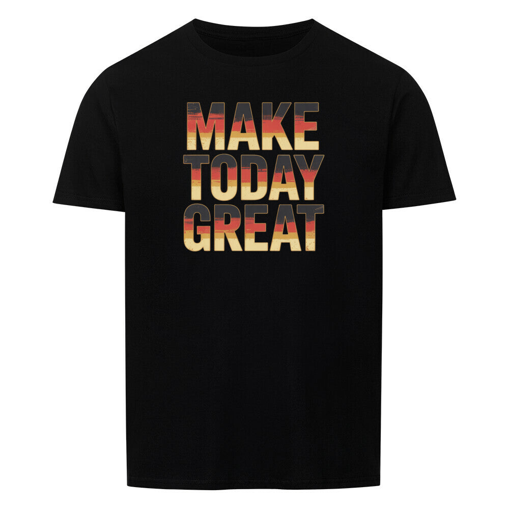 VATERTAG Basic Shirt Unisex MAKE TODAY GREAT
