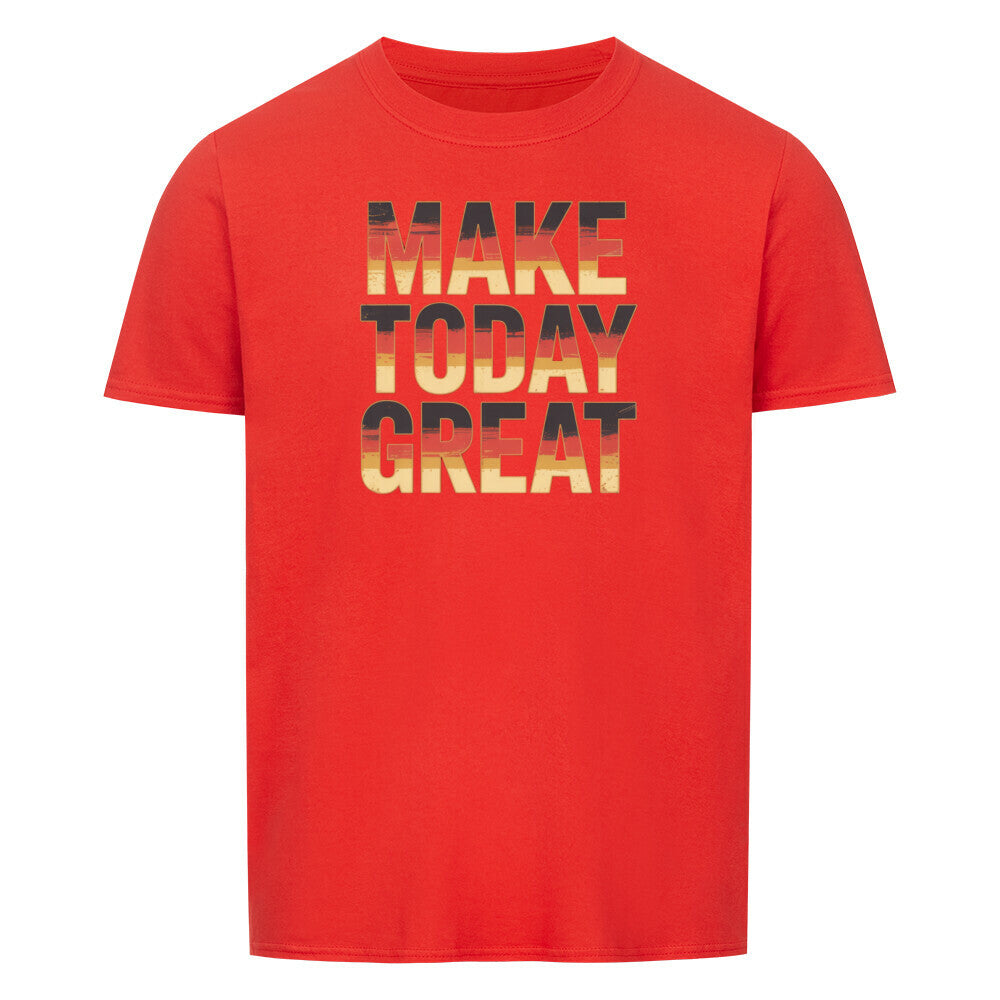 VATERTAG Basic Shirt Unisex MAKE TODAY GREAT