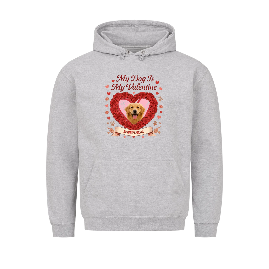MY DOG IS MY VALENTIN auch Tasse und Kissen -personalisierbar