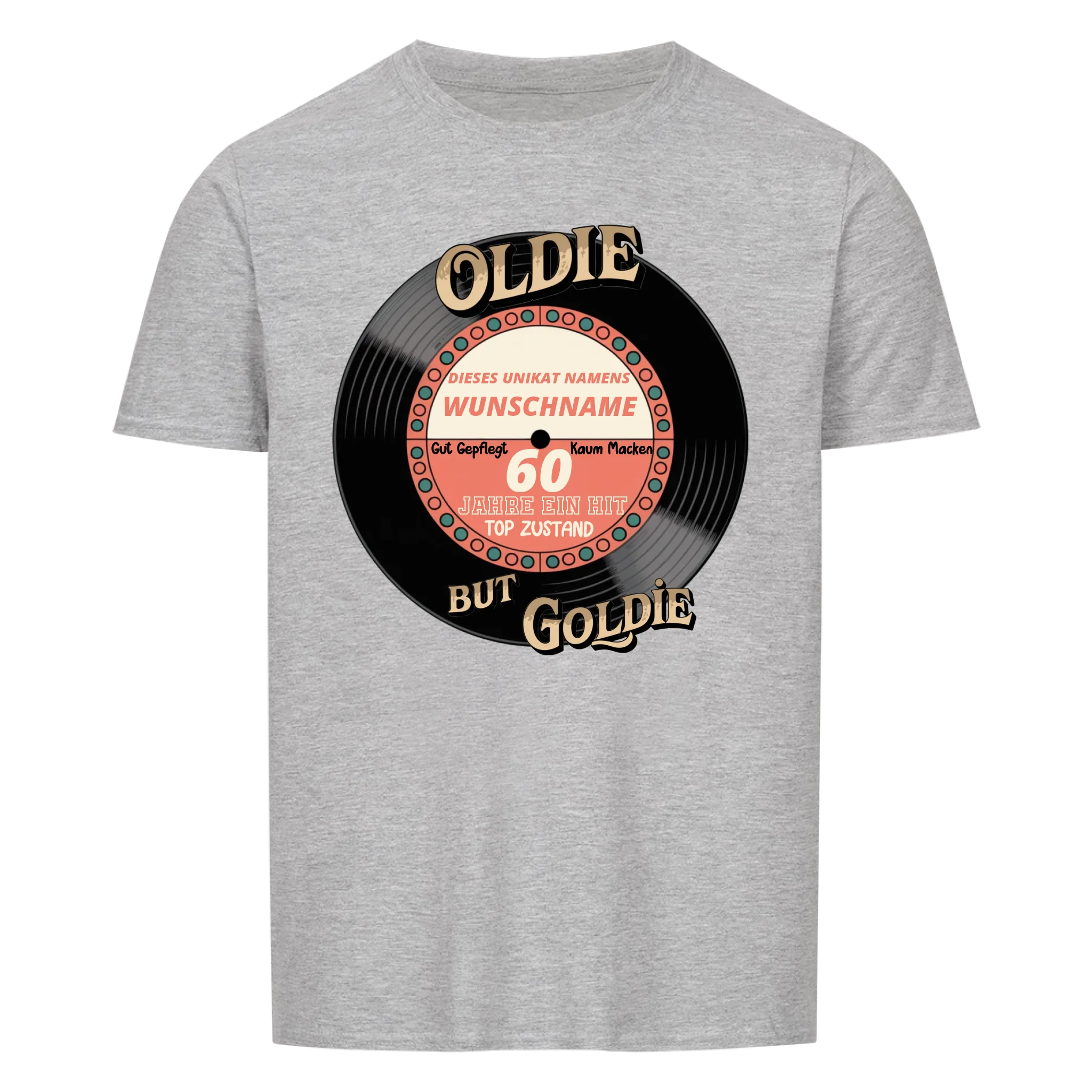 OLDIE BUT GOLDIE Shirt -personalisierbar-Merlemagic