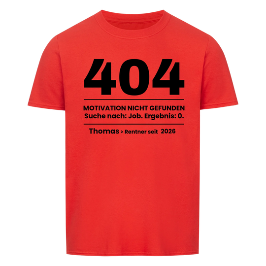404 Motivation nicht gefunden - Personalisiertes Renten-Shirt mit Namen-Merlemagic
