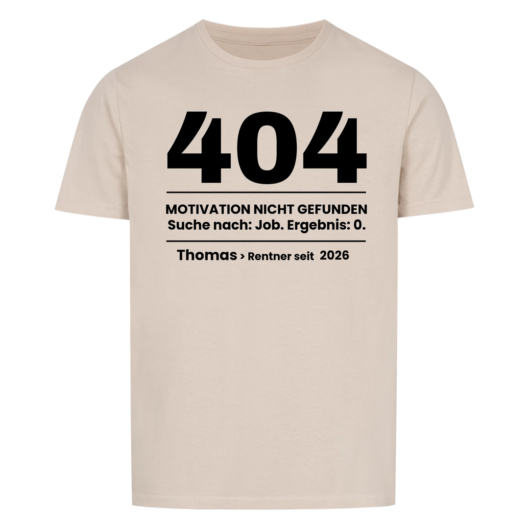 404 Motivation nicht gefunden - Personalisiertes Renten-Shirt mit Namen-Merlemagic