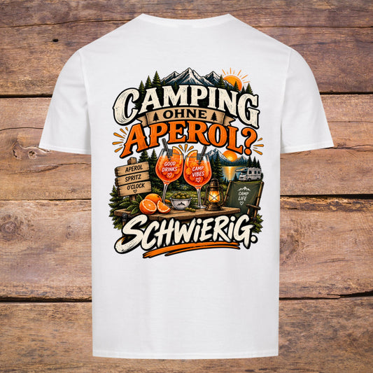 Camping ohne Aperol Rückendruck Shirt Unisex