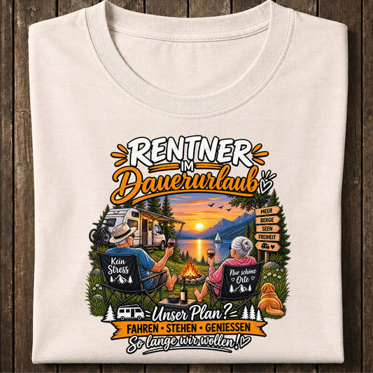 Rentner im Dauerurlaub Shirt Unisex