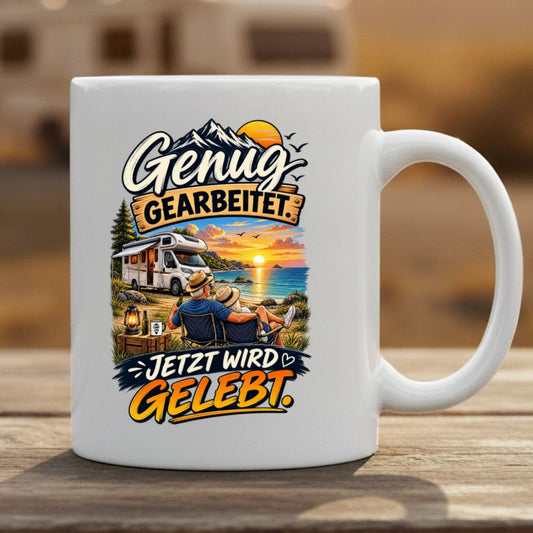 Genug gearbeitet Tasse