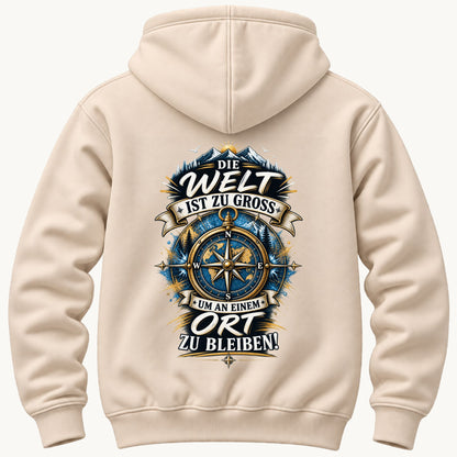 Die Welt ist zu groß Rückendruck Kapuzenpullover Unisex