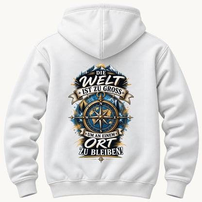 Die Welt ist zu groß Rückendruck Kapuzenpullover Unisex