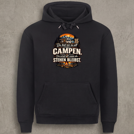 Nie zu alt fürs Campen Hoodie Unisex