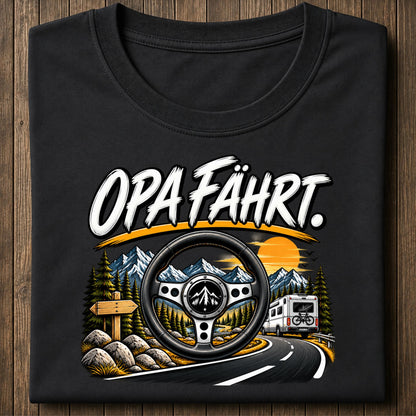Opa fährt Shirt Unisex