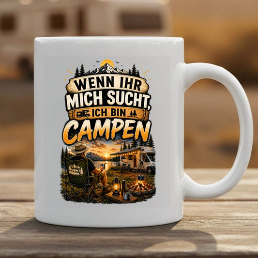 Wenn ihr mich sucht Tasse