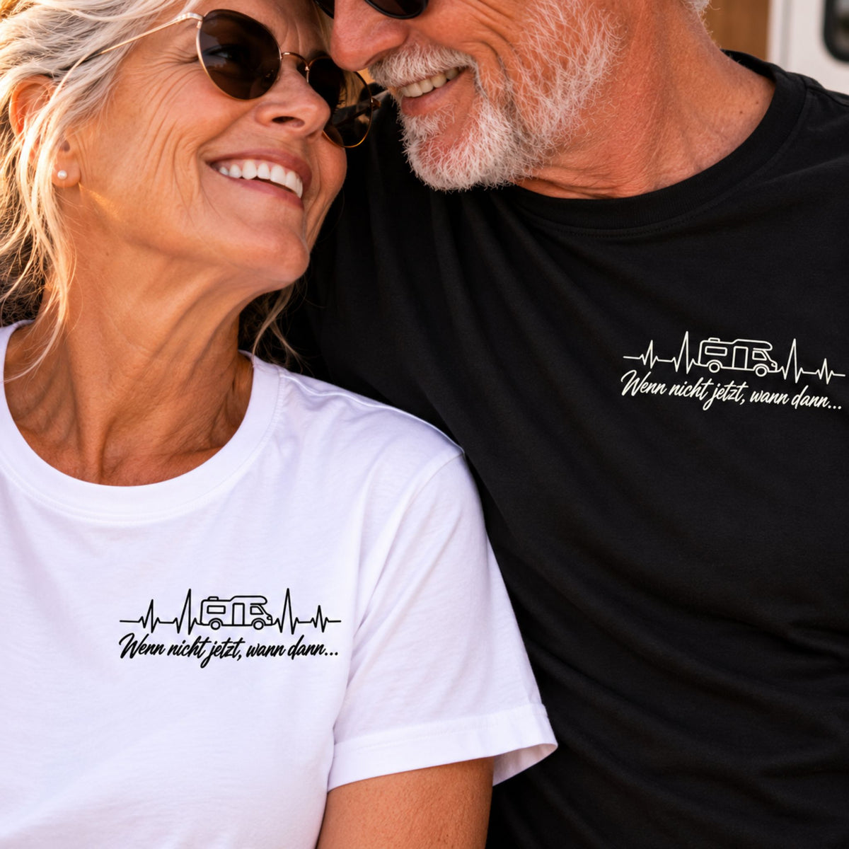 Wenn nicht jetzt, wann dann Shirt Unisex